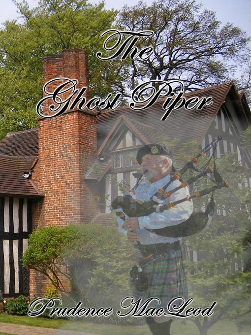 Title details for Ghost Piper by Prudence MacLeod - Available